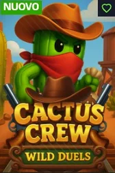 Cactus Crew Wild Duels